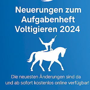 FN -  Änderungen zum „Aufgabenheft Voltigieren 2024“ -  ab sofort kostenfrei als Download! 💙🤸‍♂️